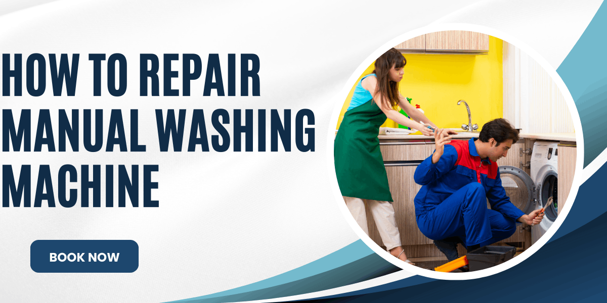 How To Repair Manual Washing Machin